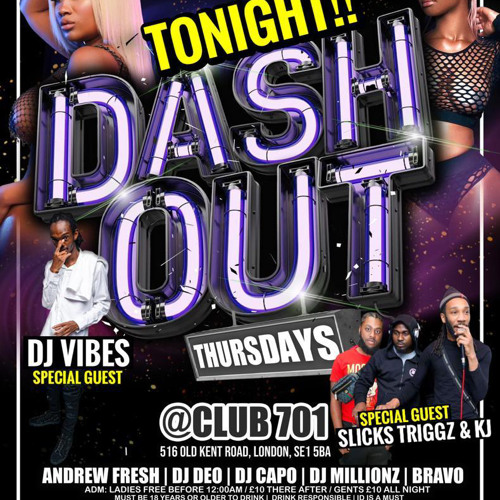 DASH OUT THURSDAYS LIVE AUDIO FT DEO