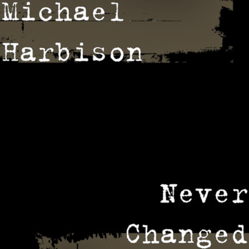 01 Never Changed