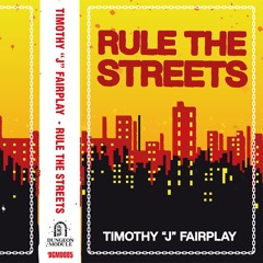 Timothy "J" Fairplay - Rule The Streets ALBUM CLIPS