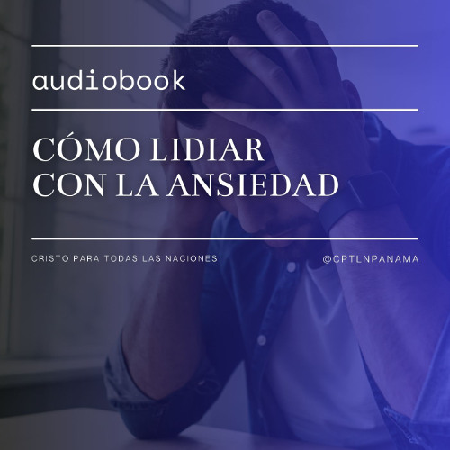 AudioBook Cómo lidiar con la ansiedad