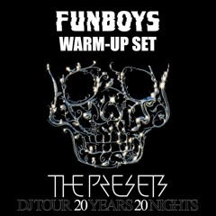 Funboys warm-up set for The Presets - 28.07.23