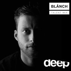 Deephouseit Talent Mix - BLÂNCH