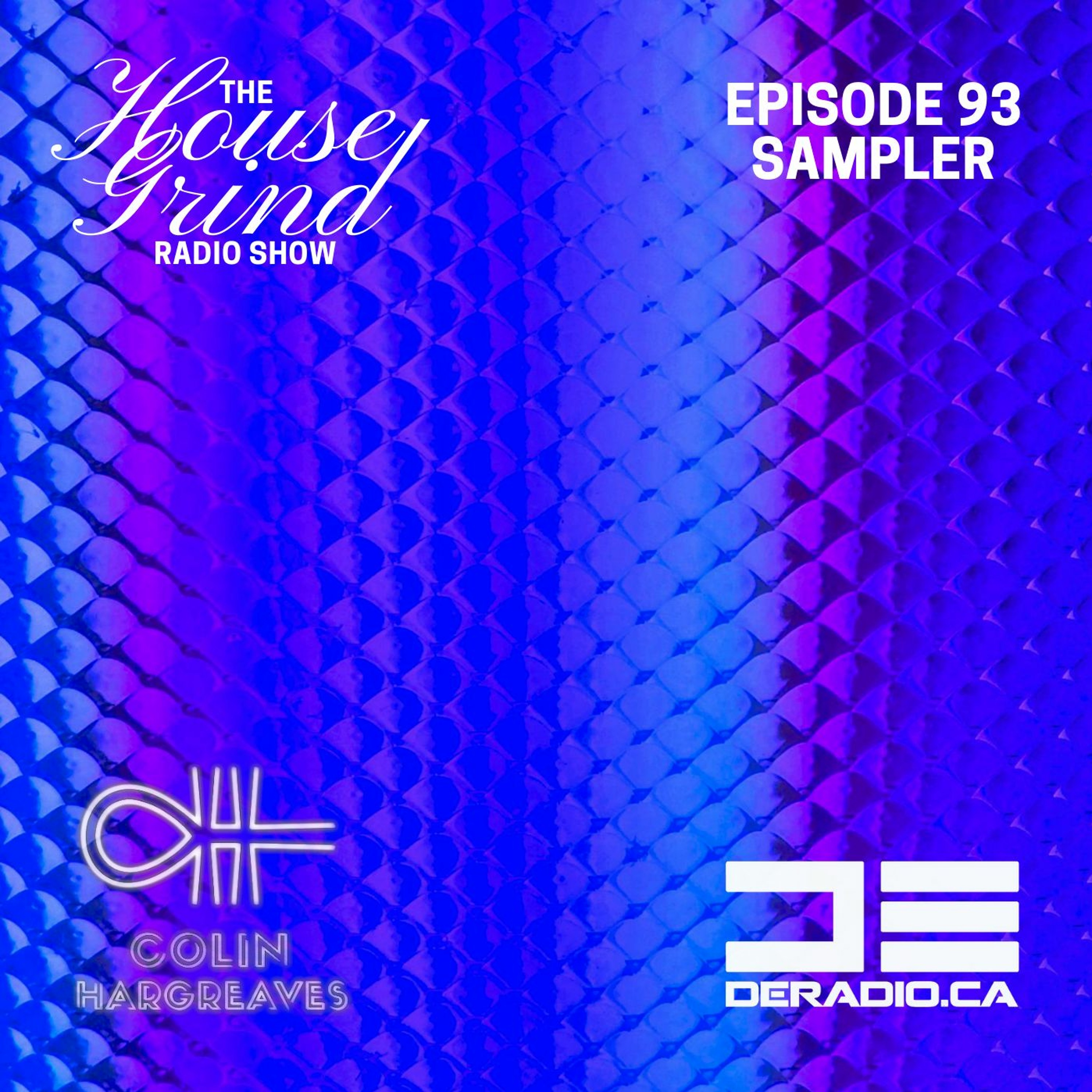 The House Grind Radio Show