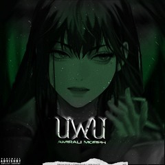 UwU - (Phonk)