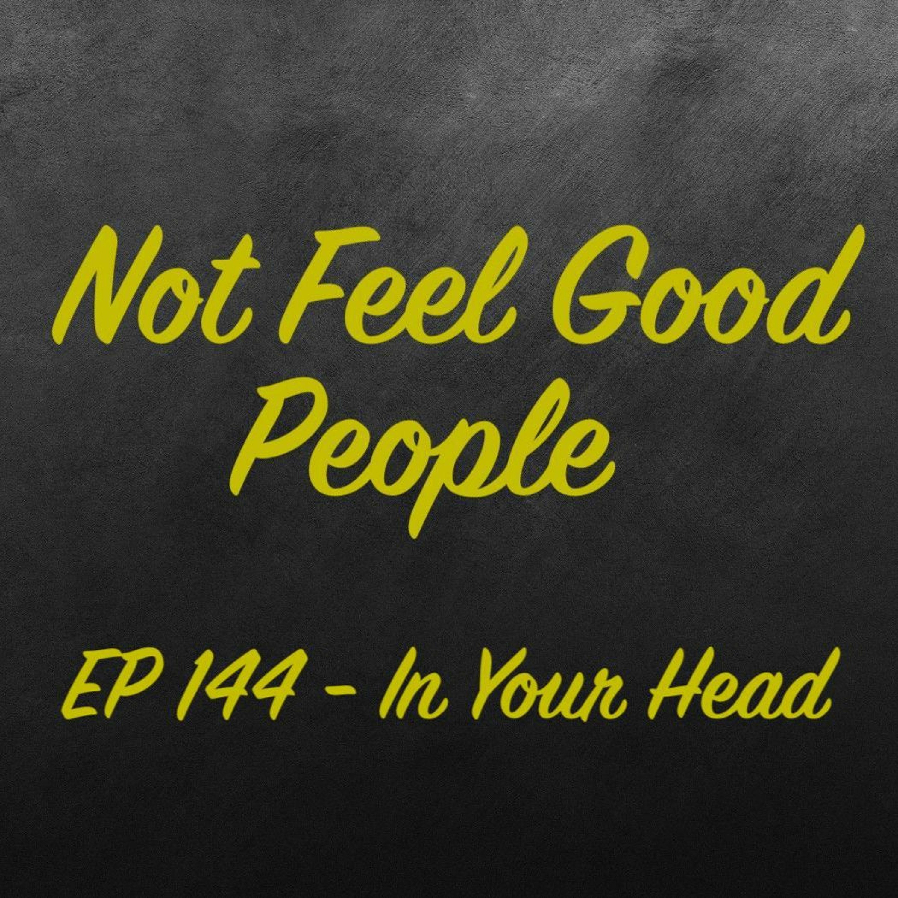 EP 144 In Your Head episode artwork