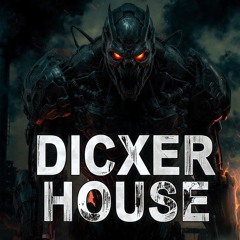 DICXER HOUSE - La Ira de la Industria (Original Mix)