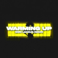 Adam O - Warming Up (DSM League Vip Remix)