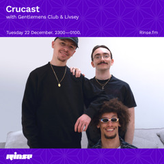 Crucast with Gentlemens Club & Livsey - 22 December 2020