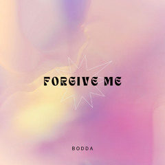 Forgive Me