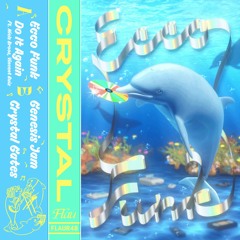 CRYSTAL - Ecco Funk ft. Stephen Bruner