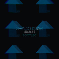 Cesco & Hamdi - Swing King (BA1I Bootleg)