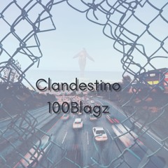 Clandestino (cover Manu Chao + rap) - 100Blagz