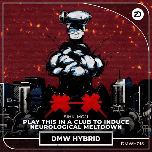 Sihk, MOJI - Play This In A Club To Induce Neurological Meltdown | Dutch Master Works Hybrid
