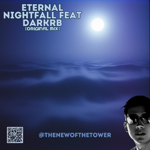 Eternal Nightfall feat DarkRB (Original Mix)