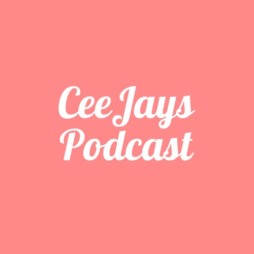 CeeJays Podcast: Introducing Season Two!