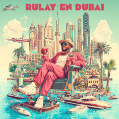 Rulay en Dubai (Radio)