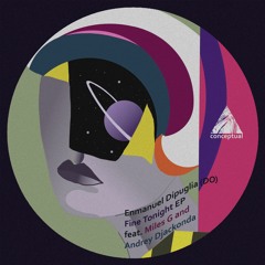 Enmanuel Dipuglia (DO) - Fine Tonight (Miles G Remix) [Conceptual] Preview