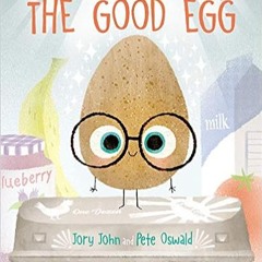 [BOOK] The Good Egg PDF