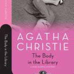 [PDF Download] The Body in the Library (Miss Marple, #3) - Agatha Christie