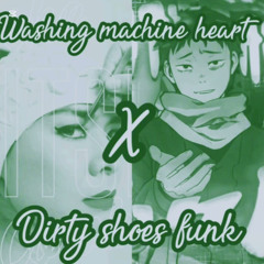 Washing machine heart X dirty shoes funk (extremely slowed)