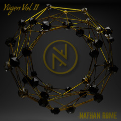 Nathan Rome Presents: Yügen Sessions Vol. 11