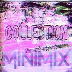 THE COLLECTION OF ID'S AND EXPERIMENTS 2022 PT2 SHOWCASE MIX