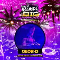 This Is Bounce UK - BIG Summer Sesh 2024 (Geor-D Promo Mix)