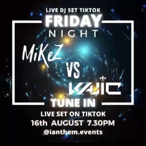 MiKez B2B KaJiC (Live Set 16 - 8-2024) I ANTHEMS