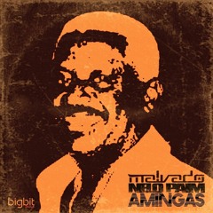 Dj Malvado  Nelo Paim Feat. Dj Habias  Nad Beatz - Amingas (Original Mix)
