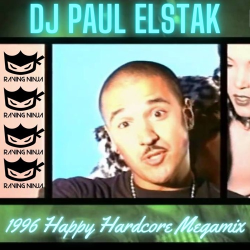 Dj Paul Elstak 1996 Happy Hardcore Megamix Vol 1