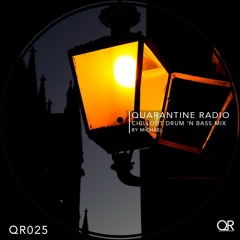 QR025 | Quarantine Radio | Chillout Drum and Bass Mix
