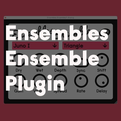Ensembles Ensemble Plugin