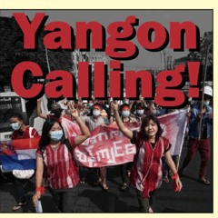 Yangon Calling - The New Things