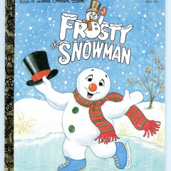 [PDF] DOWNLOAD  Frosty the Snowman (A Little golden book)