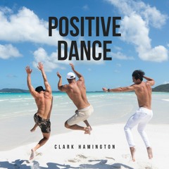 Positive Dance (FREE DOWNLOAD)