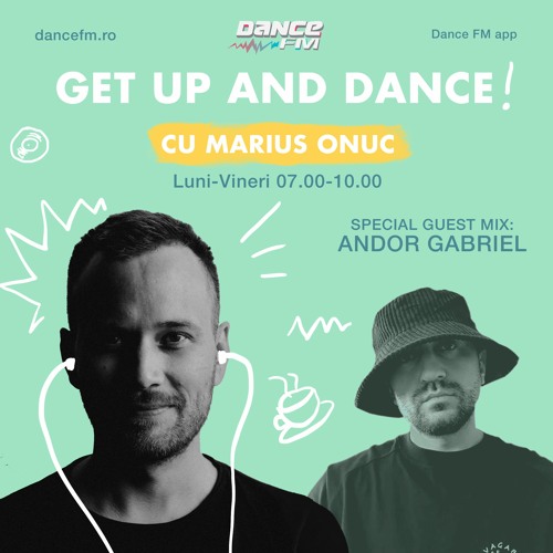 Get Up And DANCE! | Episode 369 (guest | Andor Gabriel)