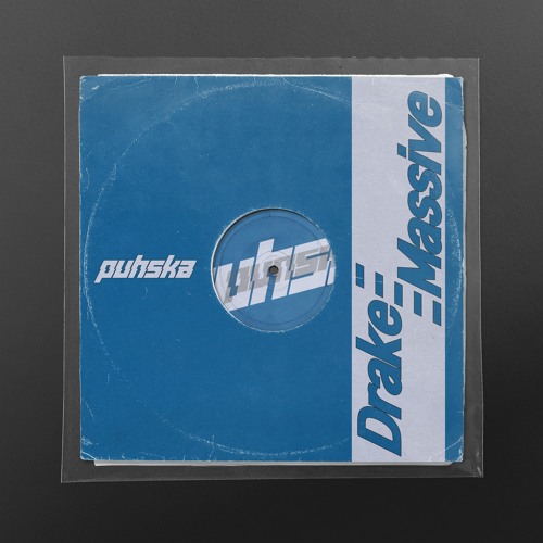 Drake - Massive(Puhska Edit)