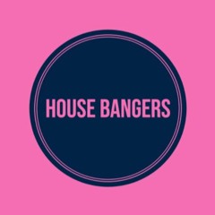 House Bangers™ with Tom Taylor