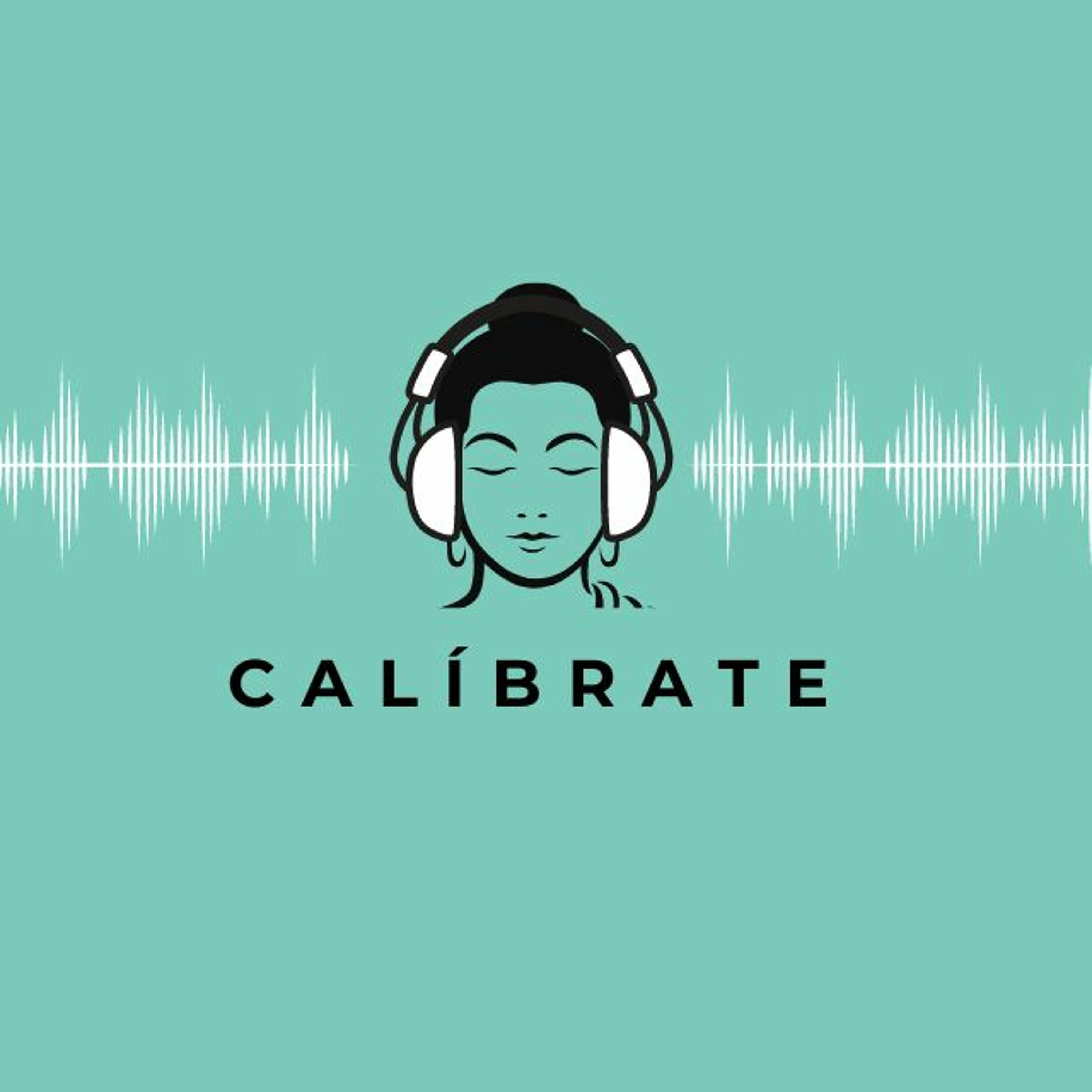 Calíbrate: regula tu interior