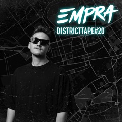 Districttape #20 - mixed by Empra