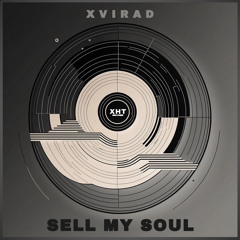 XVIRAD - Sell My Soul