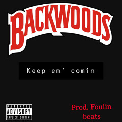 RAYRAEL X FOULIN BEATS -KEEP EM’ COMIN