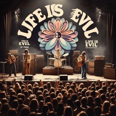 LIVE = EVIL