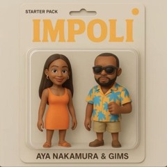 IMPOLI [EXCLU] - Aya Nakamura & GIMS