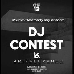 Mad Sus Records DJ Contest -  #SummitAfterpartyJaguarRoom