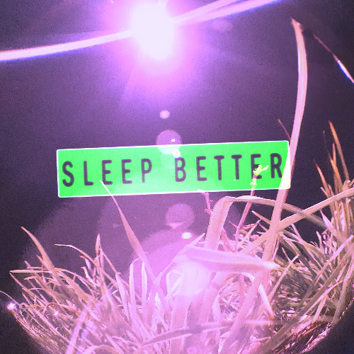 Sleep Better