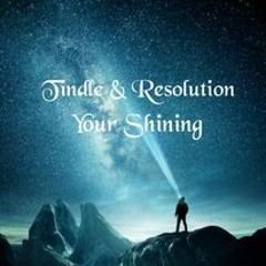 Tindle & Resolution - Your Shining