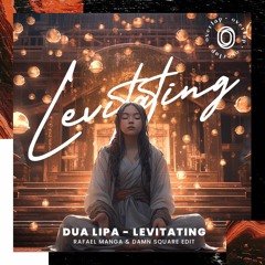 Dua Lipa - Levitating (Rafael Manga & Damn Square Edit) FREE DOWNLOAD