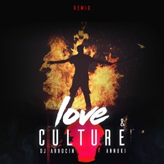 Love & culture -Dj Arrocin Annuki feat Admiral Bailey