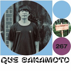 LAYER #267 | Que Sakamoto